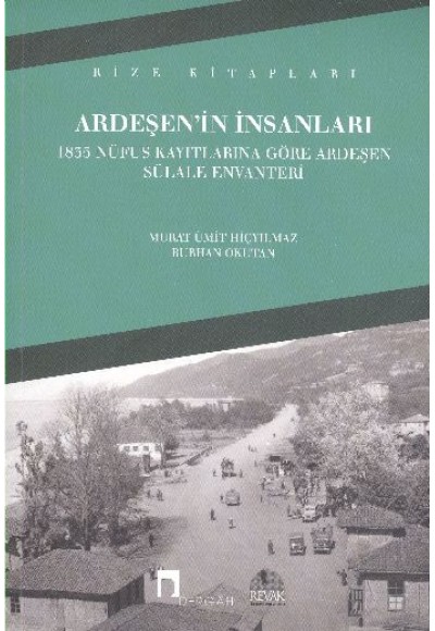 Ardeşen'in İnsanları  1835 Nüfus Kayıtlarına Göre Ardeşen Sülale Envanteri