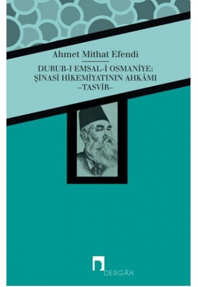 Durub-ı Emsal-i Osmaniye: Şinasi Hikemiyatının Ahkamı