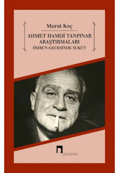 Ahmet Hamdi Tanpınar Araştırmaları  Ömrün Gecesinde Sükut