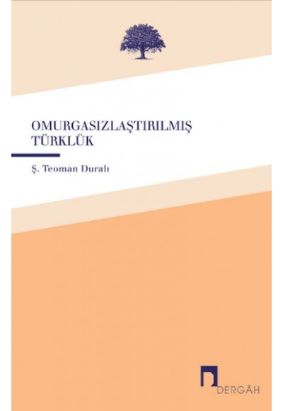 Omurgasızlaştırılmış Türklük