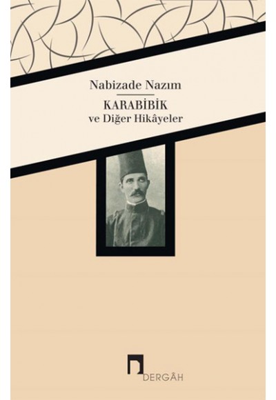 Karabibik ve Diğer Hikayeler