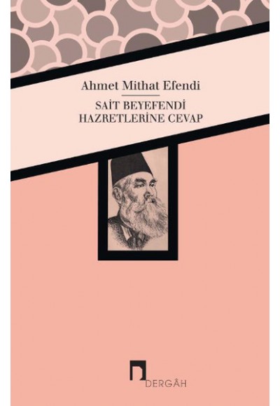 Sait Beyefendi Hazretlerine Cevap