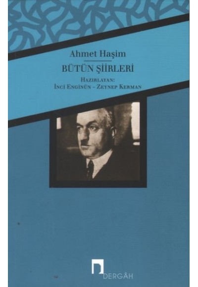 Bütün Şiirleri / Ahmet Haşim