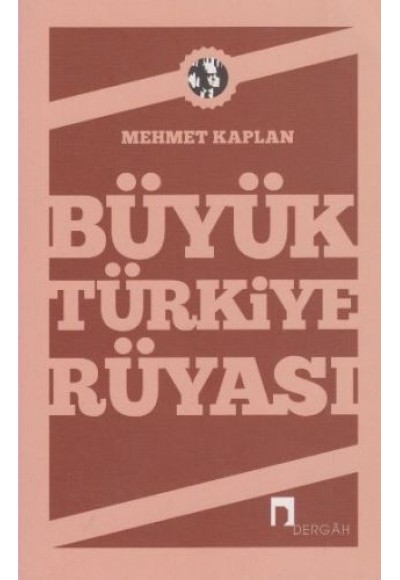 Büyük Türkiye Rüyası