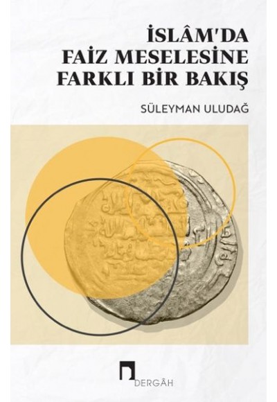 İslam'da Faiz Meselesine Yeni Bir Bakış