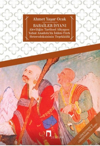 Babailer İsyanı - Aleviliğin Tarihsel Altyapısı