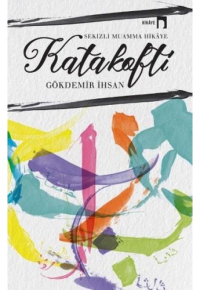 Katakofti - Sekizli Muamma Hikaye