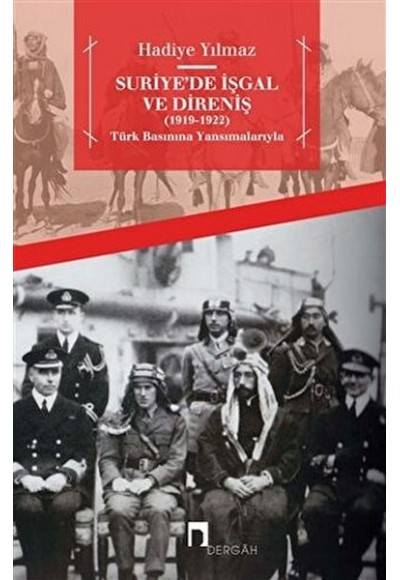 Suriye'de İşgal ve Direniş (1919 - 1922)