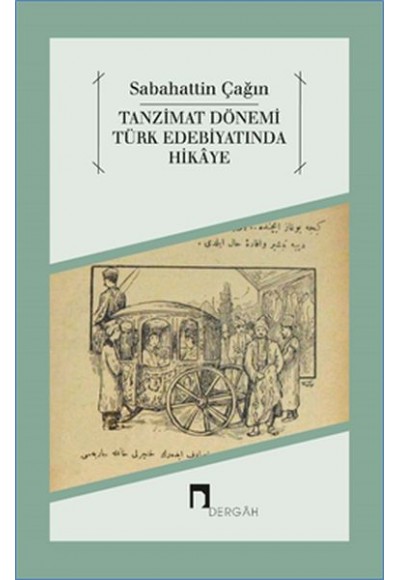 Tanzimat Dönemi Türk Edebiyatında Hikaye