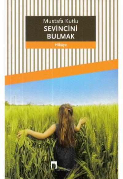 Sevincini Bulmak