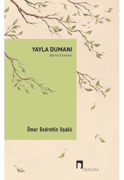 Yayla Dumanı - Bütün Eserleri