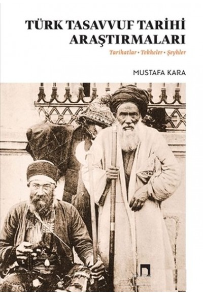 Türk Tasavvuf Tarihi Araştırmaları