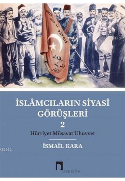 İslamcıların Siyasi Görüşleri 2