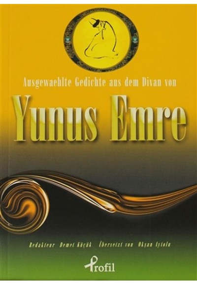 Ausgewaehlte Gedichte aus dem Divan von Yunus Emre