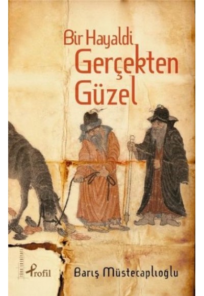 Bir Hayaldi Gerçekten Güzel