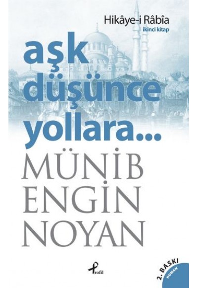 Aşk Düşünce Yollara 2