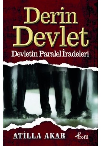 Derin Devlet  Devletin Paralel İradeleri