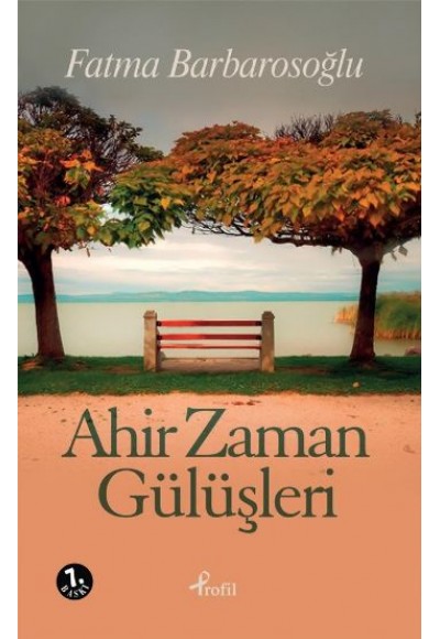 Ahir Zaman Gülüşleri