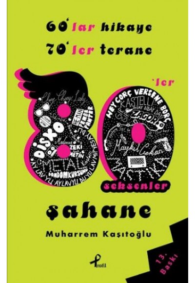 60'lar Hikaye, 70'ler Terane, 80'ler Şahane