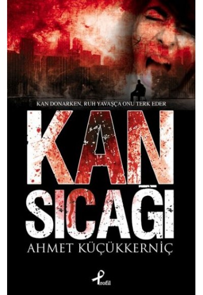 Kan Sıcağı