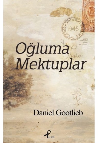 Oğluma Mektuplar