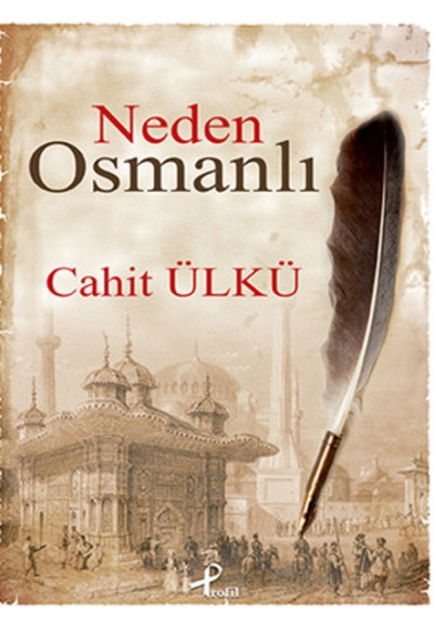 Neden Osmanlı