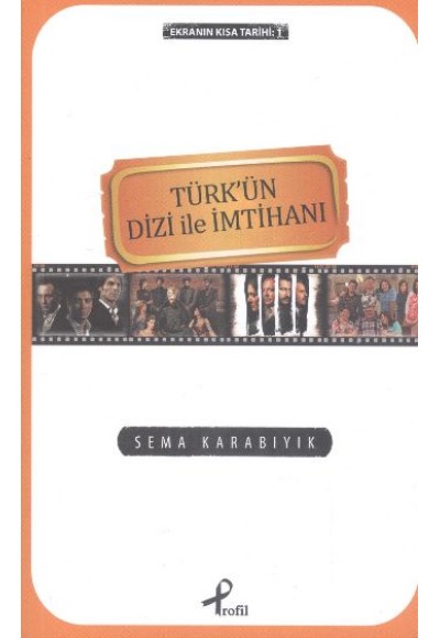 Türk'ün Dizi İle İmtihanı