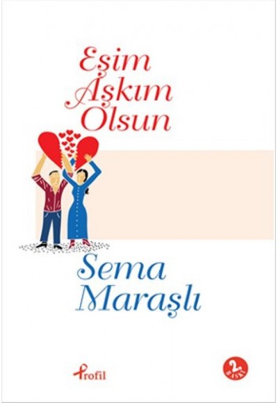 Eşim Aşkım Olsun