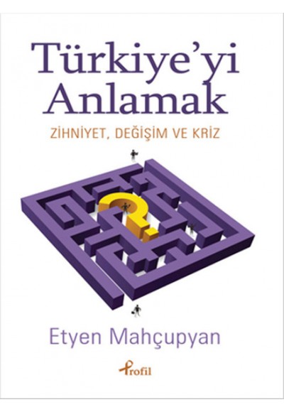 Türkiyeyi Anlamak