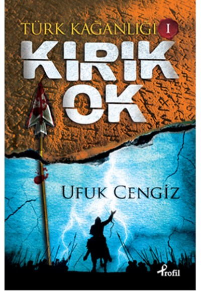 Türk Kağanlığı 1 - Kırık Ok