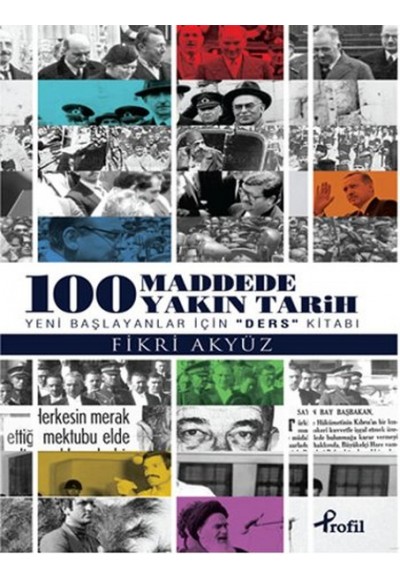 100 Maddede Yakın Tarih