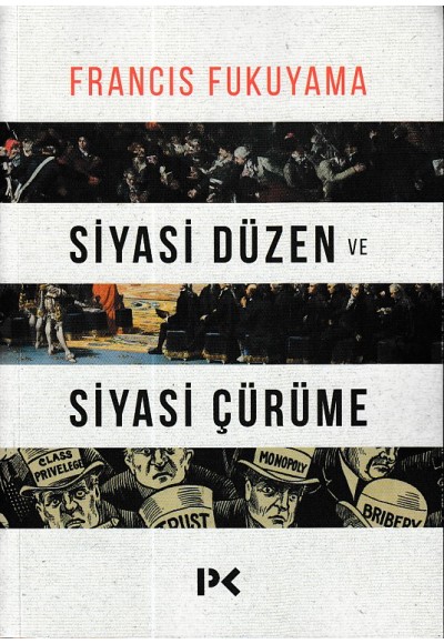 Siyasi Düzen ve Siyasi Çürüme