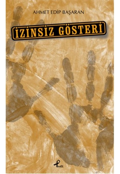 İzinsiz Gösteri