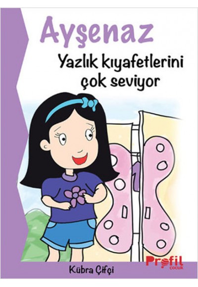 Ayşenaz Yazlık Kıyafetlerini Çok Seviyor