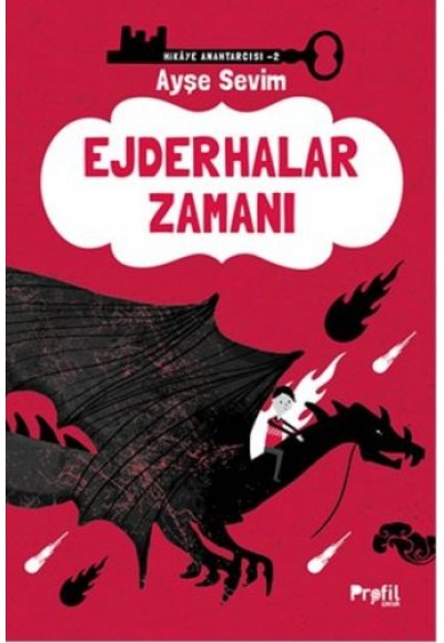 Hikaye Anahtarcısı 2 - Ejderhalar Zamanı (Ciltli)