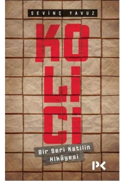Kolici - Bir Seri Katilin Hikayesi