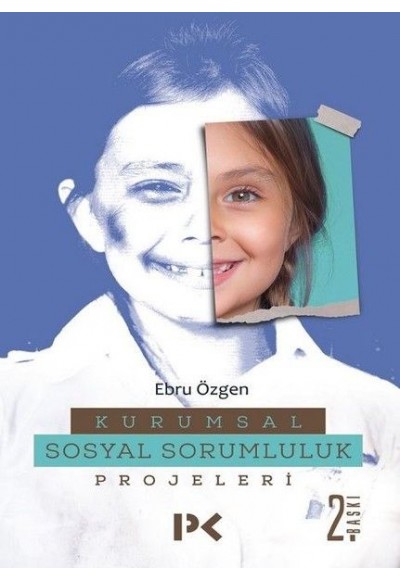 Kurumsal Sosyal Sorumluluk Projeleri