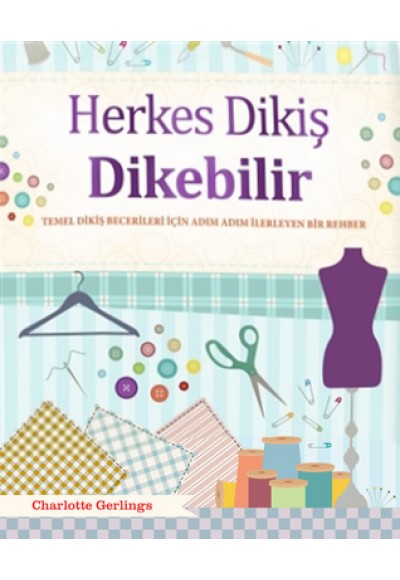 Herkes Dikiş Dikebilir