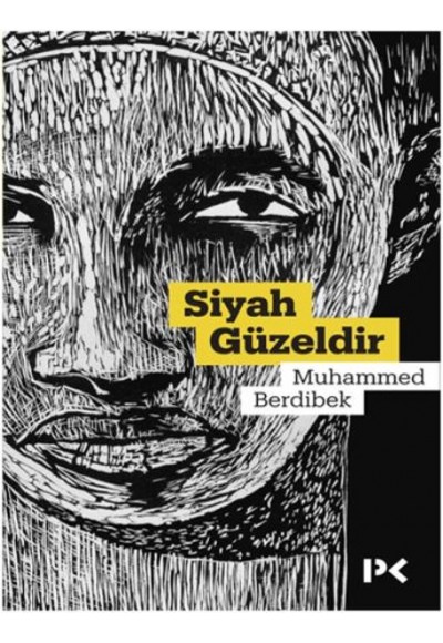 Siyah Güzeldir