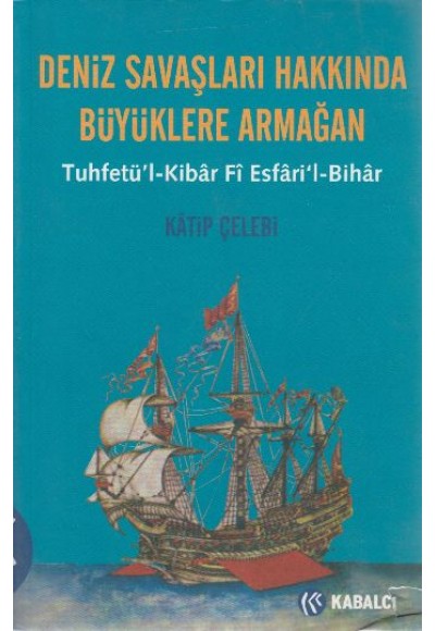 Deniz Savaşları Hakkında Büyüklere Armağan