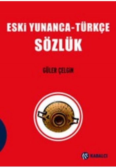 Eski Yunanca - Türkçe Sözlük