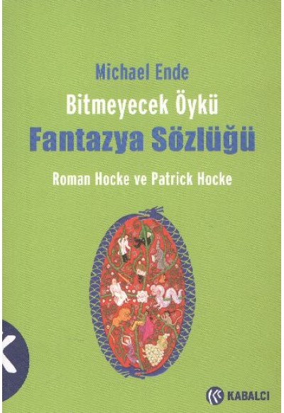 Bitmeyecek Öykü - Fantazya Sözlüğü