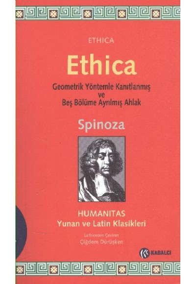 Ethica (Şamuha)Geometrik Yöntemlerle Kanıtlanmış ve Beş Bölüme Ayrılmış Ahlak