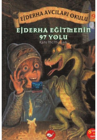 Ejderha Avcıları Okulu 9  Ejderha Eğitmenin 97 Yolu