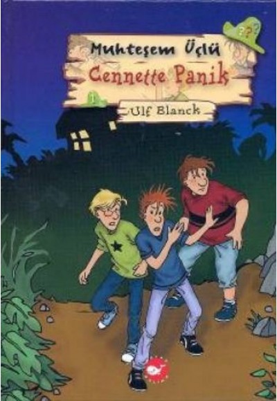 Muhteşem Üçlü 1 - Cennette Panik