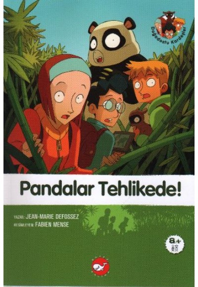 Doğadostu Kardeşler 01 - Pandalar Tehlikede!