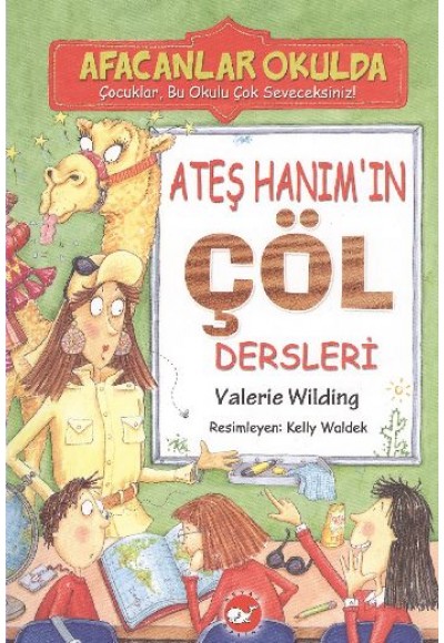 Afacanlar Okulda - Ateş Hanım'ın Çöl Dersleri