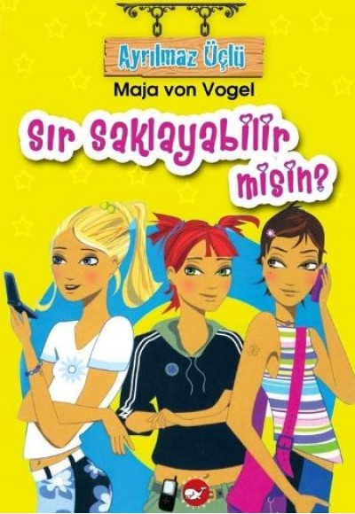 Ayrılmaz Üçlü 1 - Sır Saklayabilir misin?