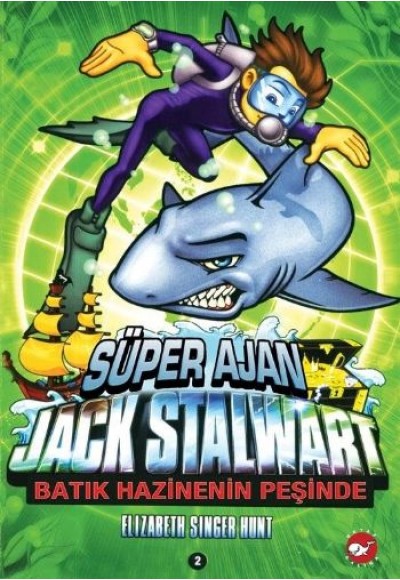 Süper Ajan Jack Stalwart 02 - Batık Hazinenin Peşinde