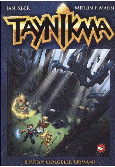 Taynikma 8 - Gölgeler Ormanı